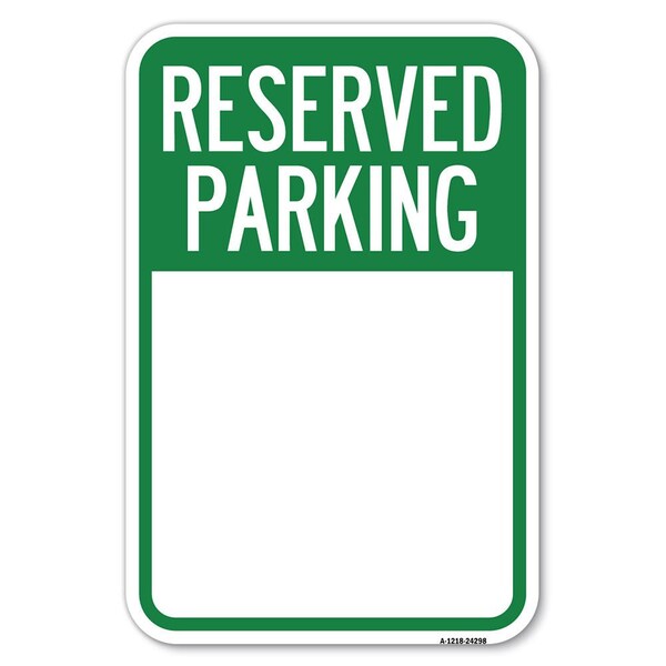 Signmission Blank Reserved Parking Heavy-Gauge Aluminum Sign, 12" x 18", A-1218-24298 A-1218-24298 - main